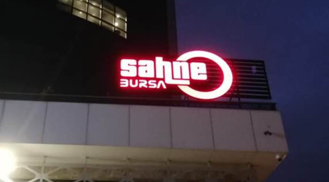 Sahne Bursa - Işıklı Tabela